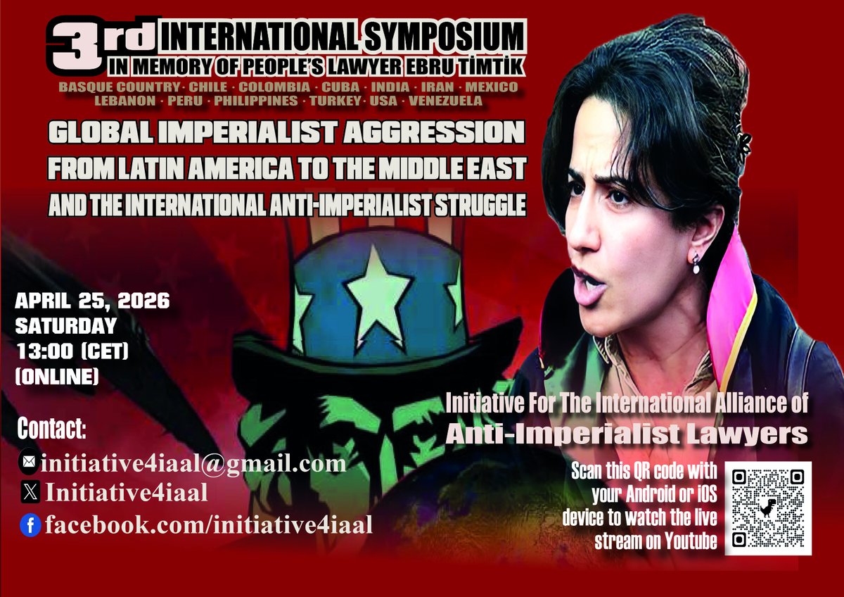 Initiative4iaal's tweet photo. Join Us at the 3rd International Symposium (Online/Live Stream on Youtube)
in Memory of the People’s Lawyer Ebru Timtik,
“Global Imperialist Aggression from Latin America to the Middle East and the International Anti-Imperialist Struggle” https://t.co/8Lj90fxXYj