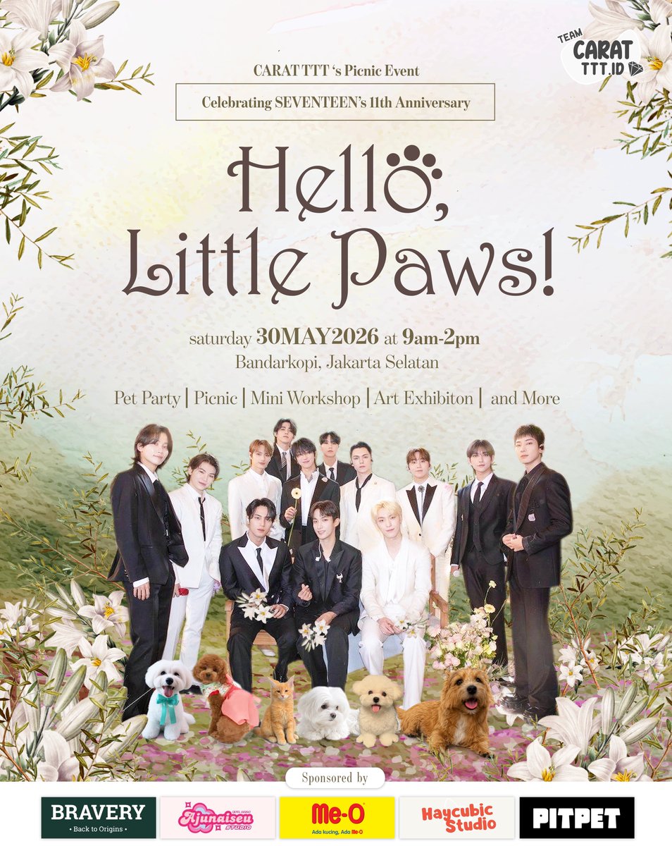 Hello, Little Paws! 🐾💎
Carat TTT’s Picnic event! Special 11th Anniversary SEVENTEEN 💕

📍 Bandarkopi, Jakarta Selatan
🗓 Saturday, 30 May 2026
⏰ 09.00 – 14.00