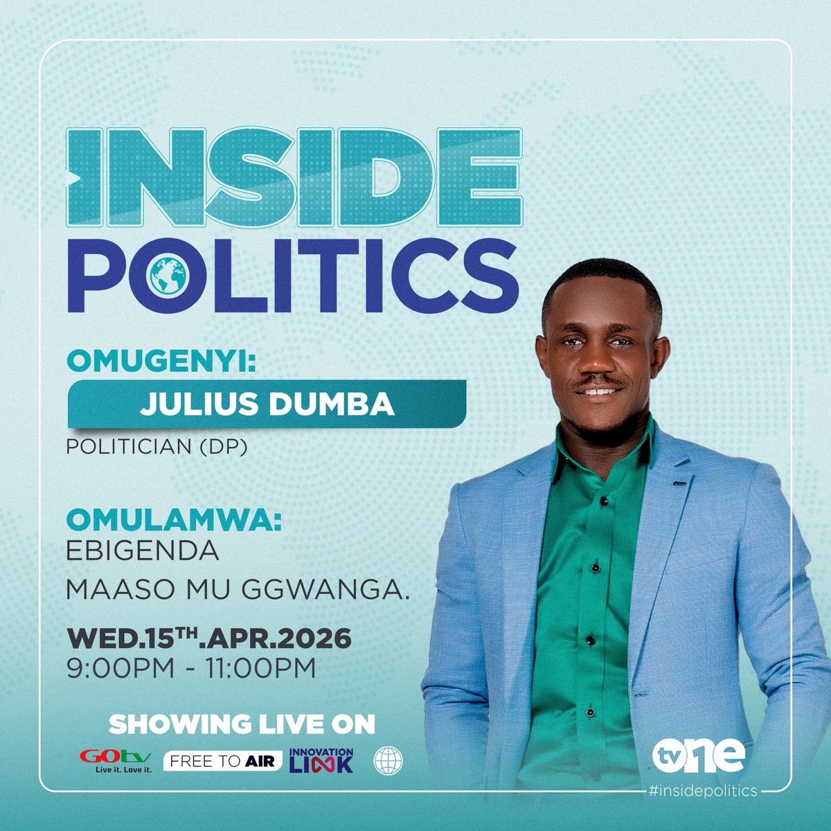 JuliusDumba1's tweet photo. Don’t forget to tune in tonight, make it a date night on @Tv1uganda as we talk about matters of national importance.
#dpatheart
#ReclaimRebuildRestore
#DPAtHeart💚🤍
#JuliusDumba https://t.co/zJecAObPgh