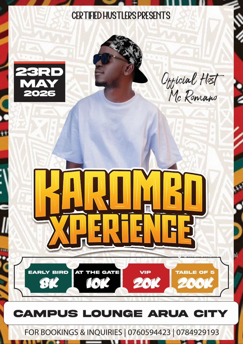 McRomano10's tweet image. ladies and gentlemen we back with the biggest night in the city 
#KAROMBO EXPERIENCE 
Get ready for a night where entertainment meets culture 
See u on 23RD MAY 2026
#CAMPUS LOUNGE ARUA CITY
official poster dropping shortly 
Show time 
#CERTIFIED HUSTLER
🤙