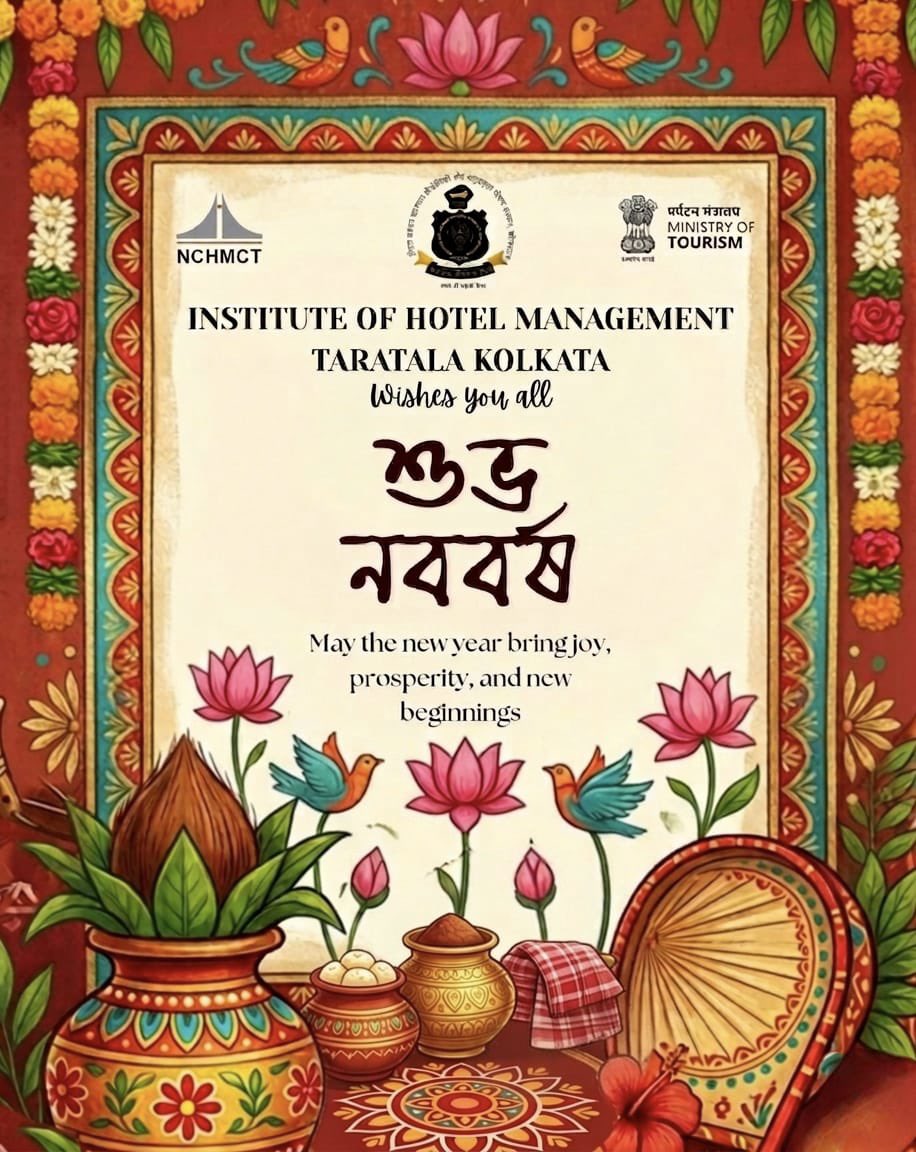 ✨ IHM Taratala Kolkata-এর পক্ষ থেকে সকলকে জানাই শুভ নববর্ষের আন্তরিক প্রীতি ও শুভেচ্ছা ✨

#hospitality #IHM #ihmtaratala #ihmkolkata #shuvonoboborsho