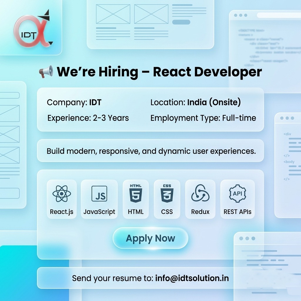 DhasIdt97753's tweet image. 🚀 We’re Hiring : React Developer

🏢 Company : IDT Solutions

📍 Location : India (Onsite)

⏰ Employment Type : Full-time

💻 Skills Required:
React.js, JavaScript, HTML, CSS, REST APIs, Redux

👨‍💼 Experience : 2–3 Years

📩 Apply Now : info@idtsolution.in

#ReactDeveloper