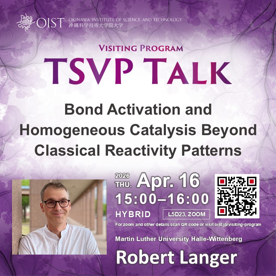 OIST_TSVP's tweet photo. Tomorrow 04/16 from 15:00 JST via Zoom or in L5D23 @OISTedu

TSVP Talk: "Bond Activation and Homogeneous Catalysis Beyond Classical Reactivity Patterns" by Robert Langer
https://t.co/ByUy51gwCi https://t.co/oADtX6zxoH