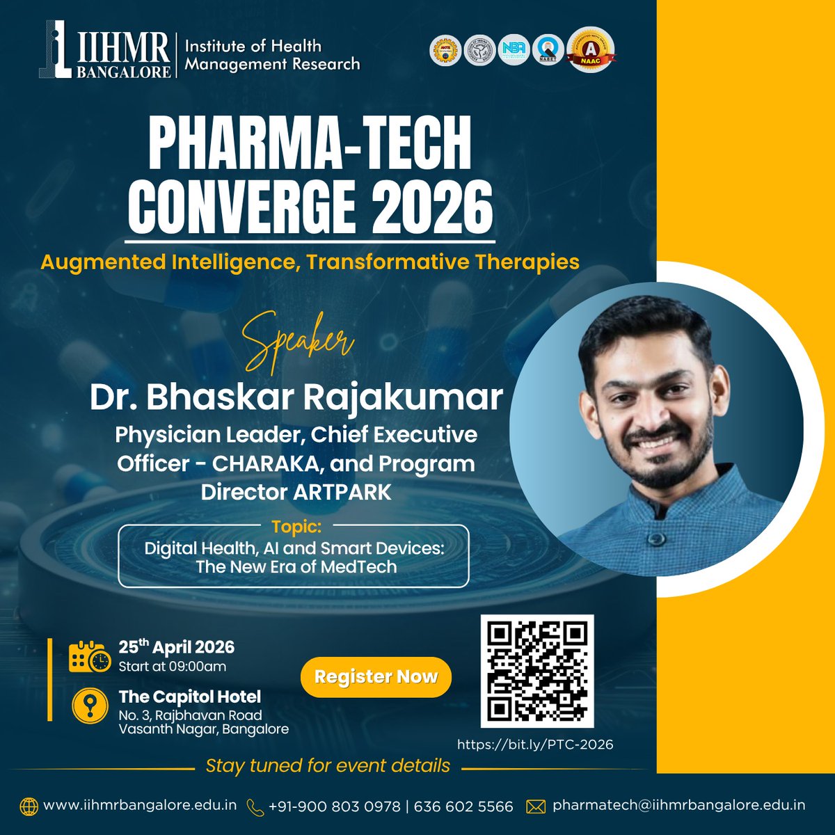 iihmrbangalore's tweet image. Speaker Announcement | Pharma-Tech Converge 2026

We are pleased to welcome Dr. Bhaskar Rajakumar, Physician Leader, CEO – CHARAKA, and Program Director – ARTPARK, as a distinguished speaker at Pharma-Tech Converge 2026.

Date: 25th April 2026
Time: 09:00 AM onwards

#PharmaTech