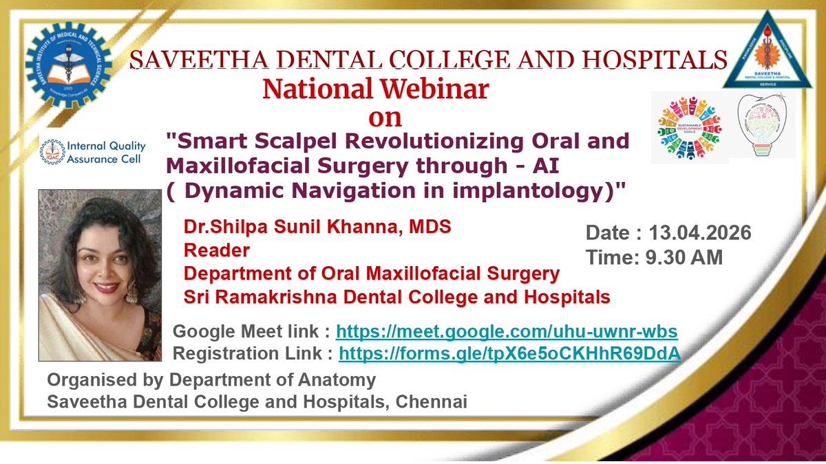 AnatomySaveetha's tweet photo. SIMATS#SDC#DEPARTEMNT OF ANATOMY # Webinar @ 13.4.2026# "Smart Scalpel Revolutionizing Oral and
Maxillofacial Surgery through - AI
( Dynamic Navigation in implantology)" https://t.co/drwdqmWJrB