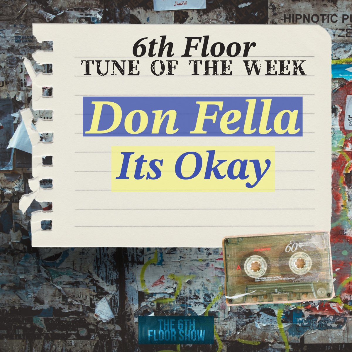 The6thFloorShow's tweet image. The 6th Floor #TuneOfTheWeek pick is… 

Don Fella - Its Okay

🎶 open.spotify.com/track/4YOWbDWY…

#The6thFloorShow