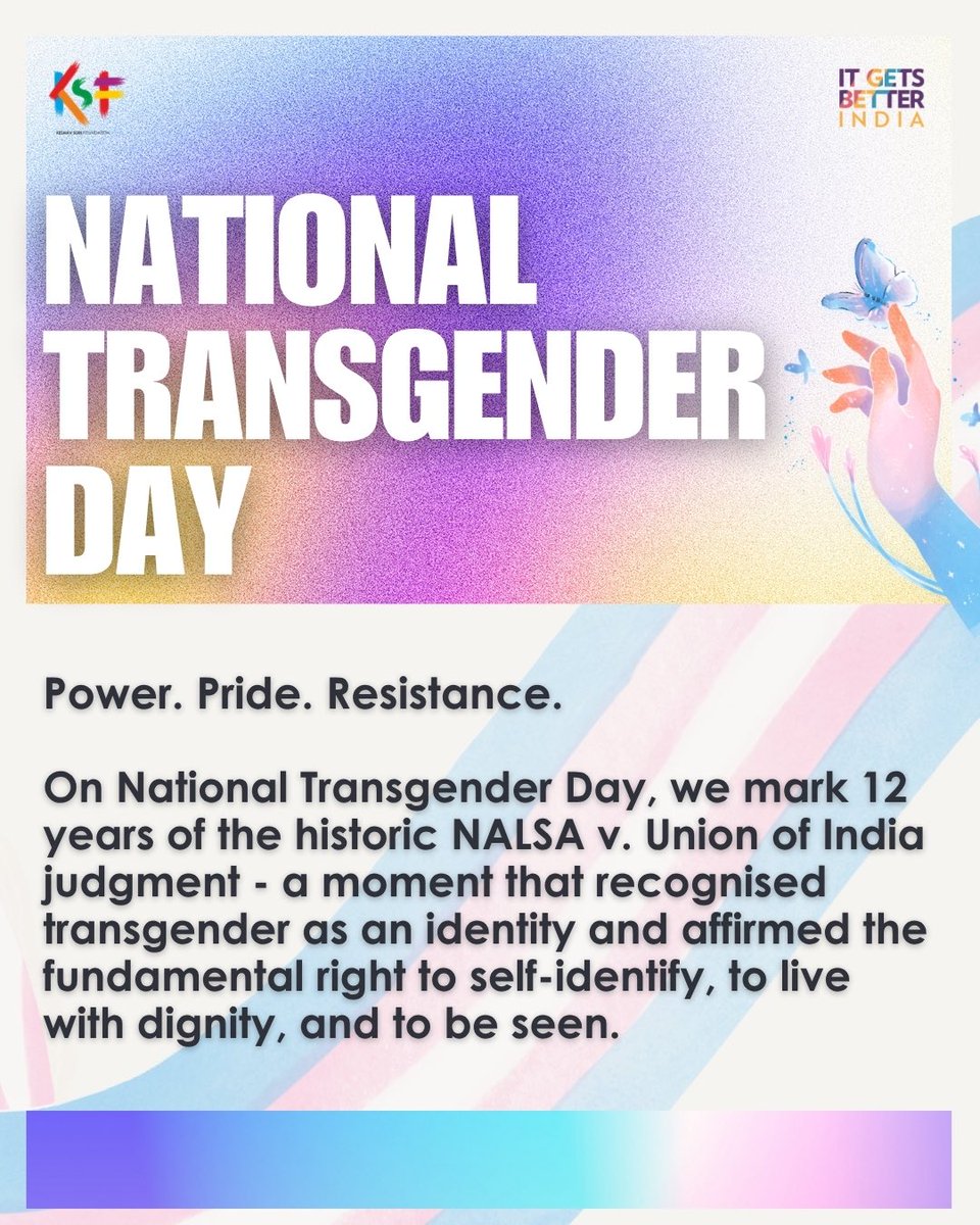 KSF_IN's tweet image. Power. Pride. Resistance. 🏳️‍⚧️

12 years since NALSA v. Union of India - affirming that identity, dignity, and the right to self-identify are non-negotiable.

Not just a memory.
A movement. A fight. A voice. ✊🏽

#NationalTransgenderDay #Equality #TransLivesMatter 🏳️‍⚧️