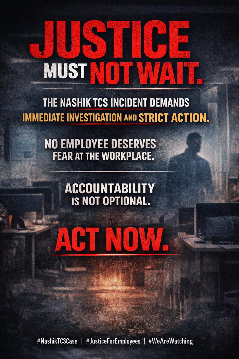 KhumanKunal's tweet photo. The Nashik TCS incident demands immediate and strict action.
Silence or delay will only damage trust further.
.
.
#NashikTCSCase
#JusticeForEmployees
#CorporateAccountability
#WorkplaceSafety
#EmployeeRights
#SpeakUp
#AccountabilityMatters
#CorporateIndia
#TCS
#JusticeNow https://t.co/ROJcaIHCeG