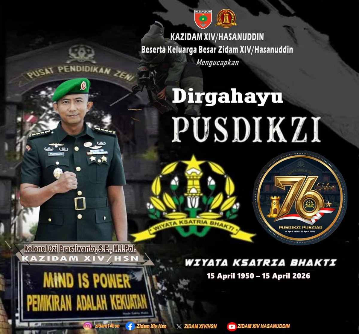 HsnXiv's tweet photo. Kazidam XIV/Hasanuddin 
Beserta Keluarga Besar Zidam XIV/Hasanuddin 
Mengucapkan

DIRGAHAYU PUSDIKZI  KE- 76

^15 April 1950 - 15 April 2026^ 

"Wiyata Ksatria Bhakti" https://t.co/8LxDHm8VDP