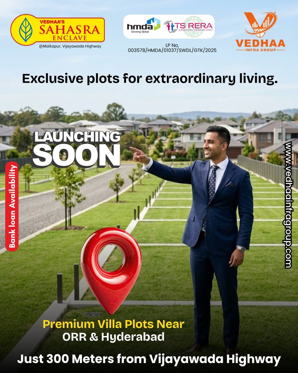 Vedhaainfra's tweet image. ✨ Premium Villa Plots Near ORR &amp;amp; Hyderabad
🏡 Vedhaa’s Sahasra Enclave, Malkapur
🚀 Launching Soon
📍 Just 300m from Vijayawada Highway
🏦 Bank Loan Available
🌐 vedhaainfragroup.com

#HyderabadRealEstate #VillaPlots #InvestmentOpportunity