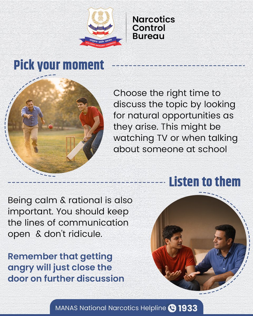 The best anti-drug conversation starts before drugs ever appear. Be present, be honest and be calm, not perfect. Children don't need a lecture, they need a listener.

#NCB #NarcoticsControlBureau #SayNoToDrugs #DrugFreeIndia #DrugAwareness