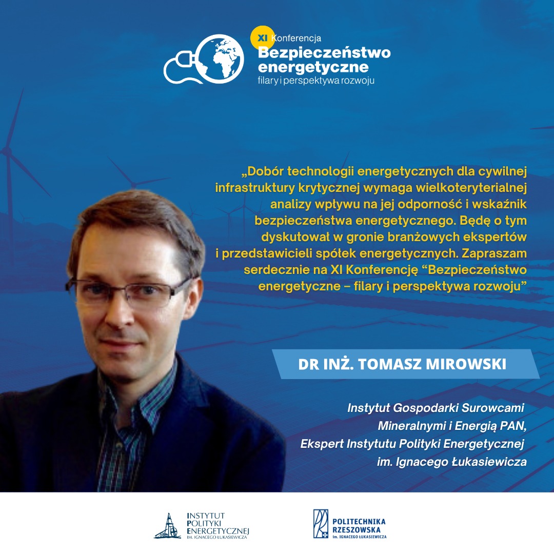 InstytutPE's tweet image. Dr Tomasz #Mirowski potwierdził swój udział w XI Konferencji „Bezpieczeństwo energetyczne: filary i perspektywa rozwoju”!  

🗓️28-29.09.2026 
📌 @PolitechnikaRz 

🌐Więcej:
instytutpe.pl/konferencja202…

#IPE #InstytutPE #FiPR #BezpiecznaXIKonferencja
@RuszelMariusz @PrzeOgarek