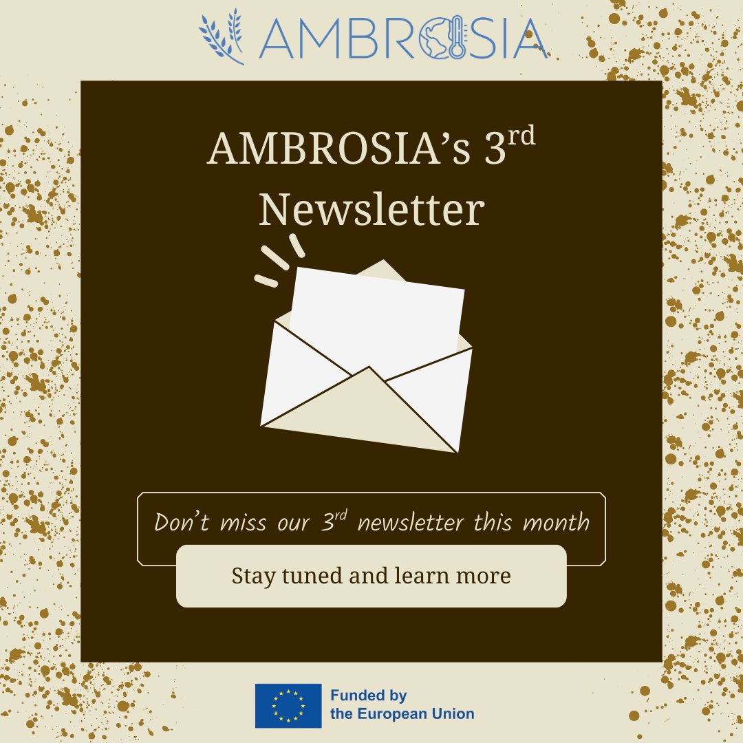 AMBROSIA_EU's tweet photo. 📬 The next AMBROSIA newsletter is coming soon!

Follow us and stay connected for the upcoming issue!
#AMBROSIAProject #FoodSafety #ClimateChange #Newsletter #HorizonEurope #EUResearch #eufunded #fromfarmtofork https://t.co/wrC95ib1vJ