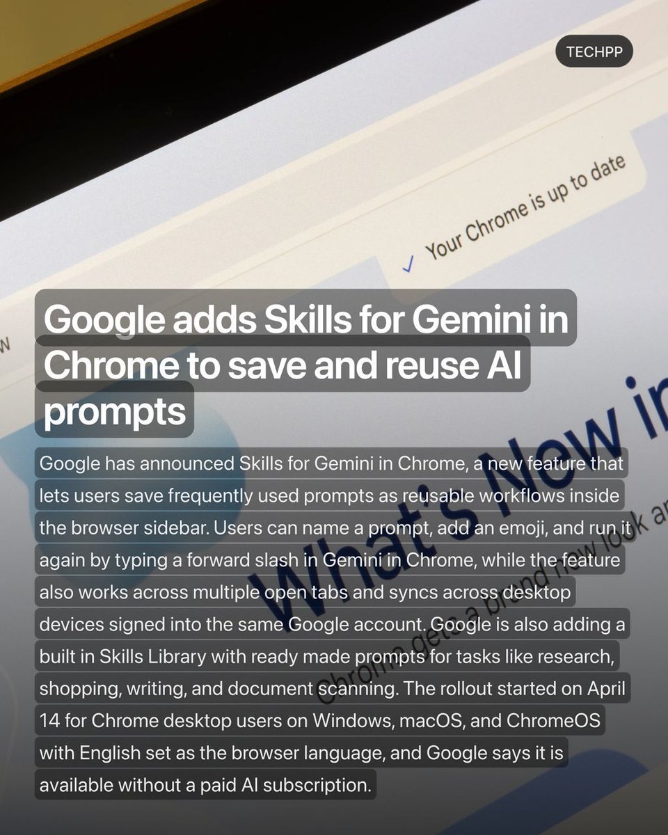 techpp's tweet image. Google adds Skills for Gemini in Chrome to save and reuse AI prompts

#Google #Launch #Skills #Gemini #Chrome #AI #Productivity #TechNews
