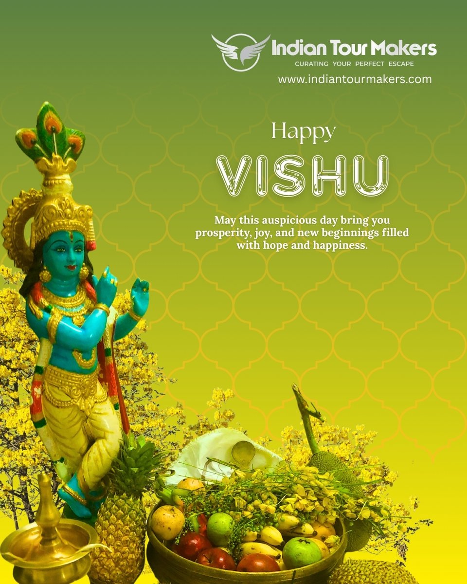 ITMKerala's tweet photo. 🌼 Happy Vishu 2026 – Celebrate New Beginnings with Indian Tour Makers

Celebrate the festival of prosperity, hope, and new beginnings 🌼

✨ Explore the beauty of Kerala with Indian Tour Makers

#HappyVishu2026 #VishuAshamsakal #KeralaFestival #VishuCelebration #IndianTourMakers https://t.co/Q0P8tcTFBn