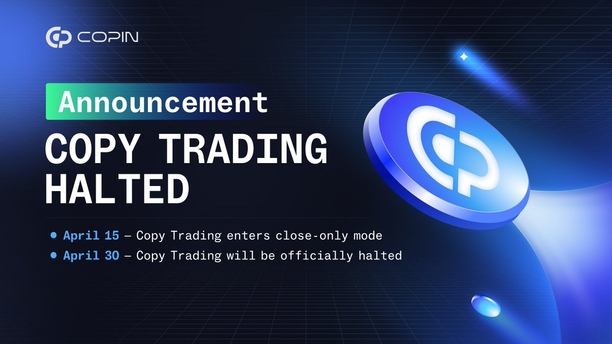 Copin_io's tweet photo. Important Announcement: Copin Copy Trading Update
To comply with new local regulatory requirements, Copin will sunset our Copy Trading service in the coming weeks.

Timeline:
April 15: Copy Trading enters close-only mode. No new positions can be opened via Copin Copy Trade
April 30: Copy Trading will be officially halted

We understand this is abrupt. However, this step is necessary to protect both our users and Copin under the evolving regulatory framework.   

All other data & analytics services remain fully available. If you need any support from the team, feel free to leave a comment below or reach out via our Telegram community, we’re here to help.

We appreciate your understanding and continued support as we navigate this transition. 🙏