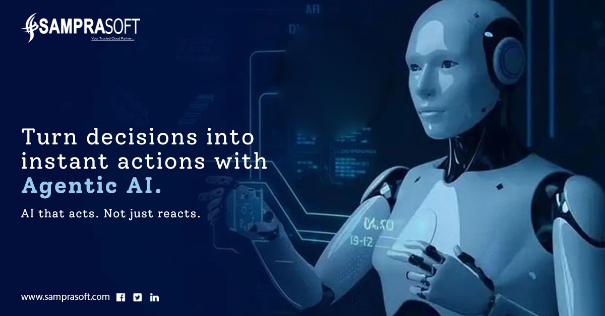 Samprasoft's tweet photo. The future isn’t coming… it’s already here. 🚀

Transform the way you work with Agentic AI  where intelligence doesn’t just respond, it acts. From automating decisions to driving real-time execution, step into a smarter, faster, and more efficient way of doing business. https://t.co/4AC5d8itgZ