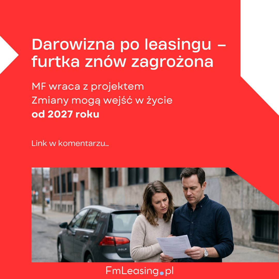 FmLeasingPL's tweet photo. Darowizna samochodu po leasingu – rząd znów bierze się za tę furtkę. I tym razem może mu się udać.

Rząd po raz drugi próbuje zlikwidować popularną optymalizację podatkową. Możliwe zmiany od 2027 roku.

🔗 Artykuł w komentarzu… https://t.co/ZgD9Qp69nA