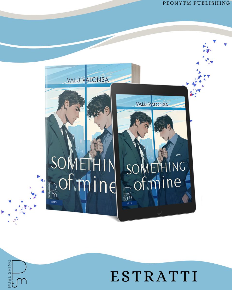 PeonyTMEditore's tweet photo. Ecco qualche nuovo estratto di #SomethingOfMine disponibile in cartaceo sul nostro sito e online su vari store.
#peonytmpublishing #bookromance #romancemm #queerbooks https://t.co/1Vfha8iLQB