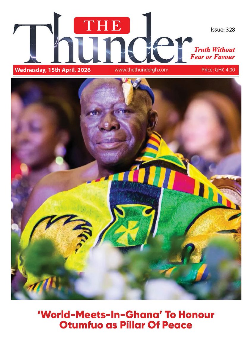 TheThunderGh's tweet photo. Thunder Newspaper Headlines: Wednesday, 15th April 2026

- 'World-Meets-In-Ghana' to honour Otumfuo as Pillar of Peace 

More here: https://t.co/HcEsRIVdvz 
#TheThunderGhNews | Truth Without Fear or Favour https://t.co/qSISf361ad