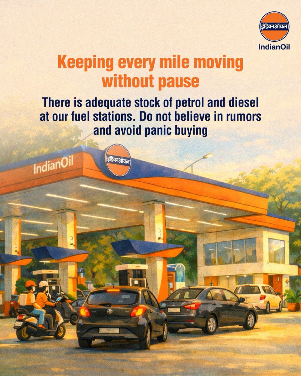 IndianOilcl's tweet photo. Fuel supplies across our fuel stations remain adequate and uninterrupted. There’s no need for panic buying. Refuel as needed and rely only on official updates.

#IndianOil #FuelAvailability #StayCalmIndia #EnergyOfIndia #NationFirst

@HardeepSPuri @PetroleumMin @neerajmittalias @secretary_moPNG @ChairmanIOCL @sahneyas