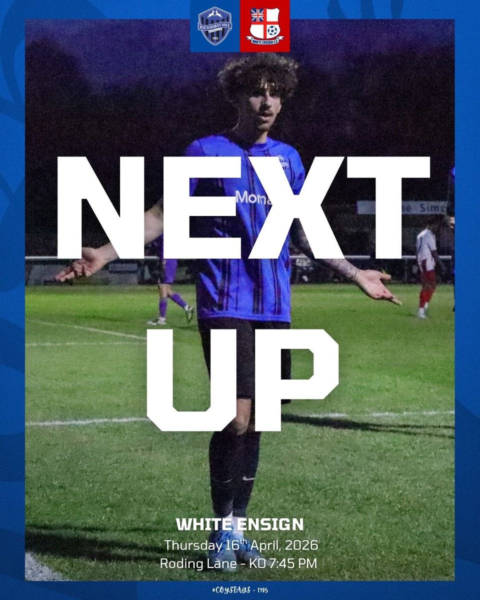 buckhursthillfc's tweet image. 🅽🅴🆇🆃 🅼🅰🆃🅲🅷
The final part of back to back to back fixtures finishes on Thursday at home 🏡 👊

📅 Thursday 16th April 
🆚 @EnsignOfficial 
⏰ KO 7:45 PM
🏟️ Roding Lane
🏆 @EssexSenior 
🎟️ £8 | £6 | £3 | U10’s 🆓

#COYSTAGS #BuckhurstHill #ESL