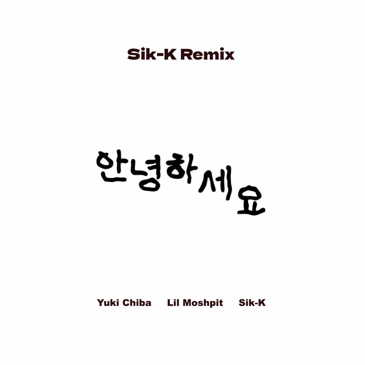 kcthecompany's tweet photo. Sik-K, Yuki Chiba &amp; Lil Moshpit just dropped ‘Annyeonghaseyo (Sik-K Remix)’. Now available across all streaming platforms.

식케이, 유키치바, 릴모쉬핏의 ‘Annyeonghaseyo (Sik-K Remix)‘가 공개되었습니다. 음원은 모든 스트리밍 서비스를 통해 만나보실 수 있습니다. https://t.co/NmjeRlX8Vs