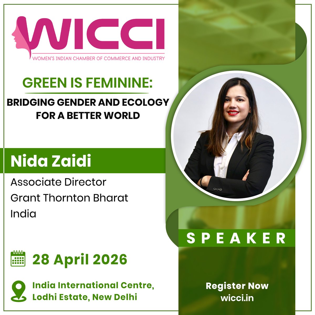 wicciindia's tweet image. 🌿 Green is Feminine – Be Part of the Change!

Nida Zaidi, Associate Director, Grant Thornton Bharat, joins as Speaker at WICCI Environment &amp;amp; Sustainable Living Summit.

 🎯28 April 2026 | New Delhi
Register: wicci.in/wicci---enviro…

#WomenInLeadership #WICCI #Communication