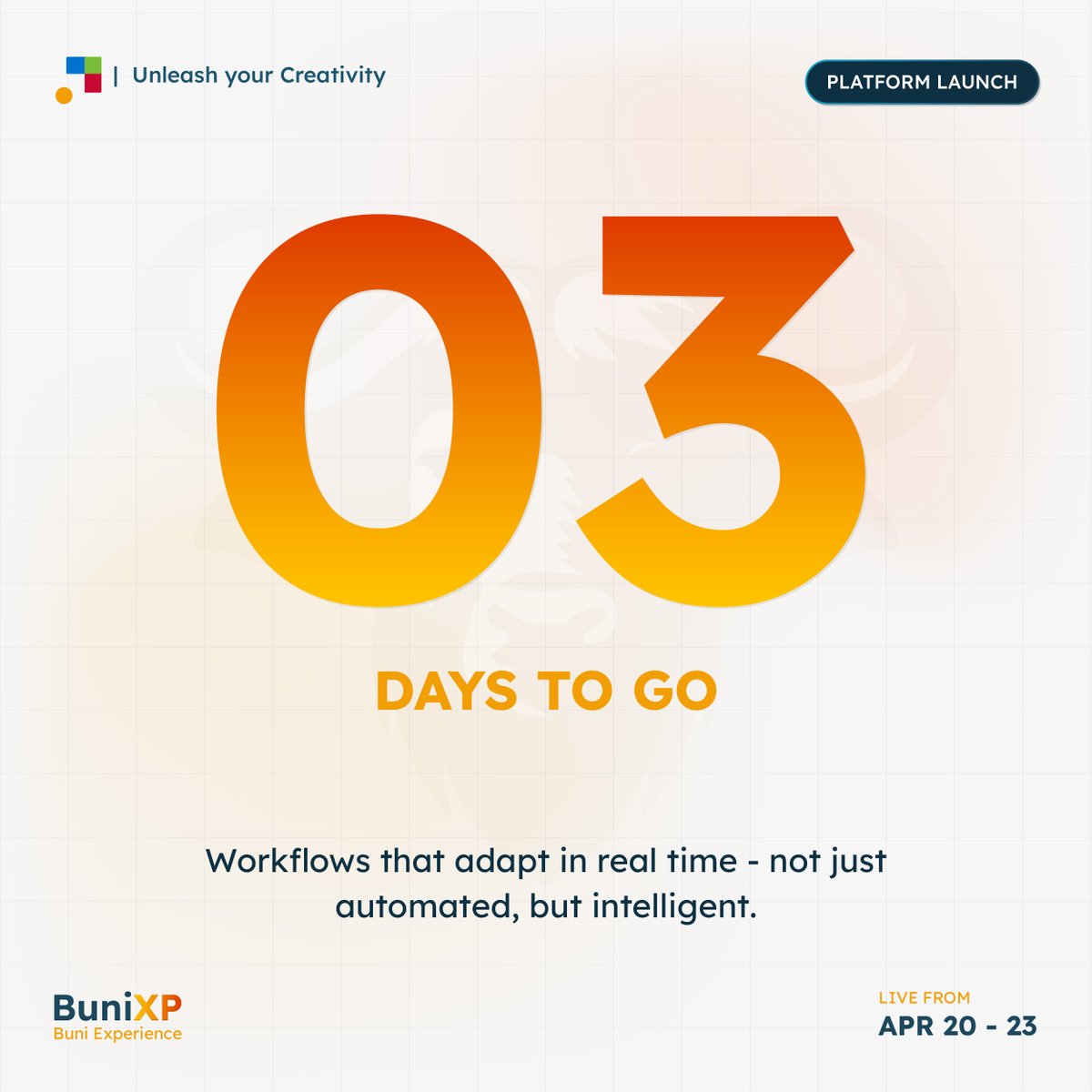 3 days. 
Not just automated. Intelligent.

BuniFlow v12 workflows adapt in real time — responding to what's actually happening in your business.

No developer. No complex setup. Just smart.
April 20 – 23.

buniflow.com

#BuniXP #3DaysToGo #EnterBuniWorld #BuniflowV12