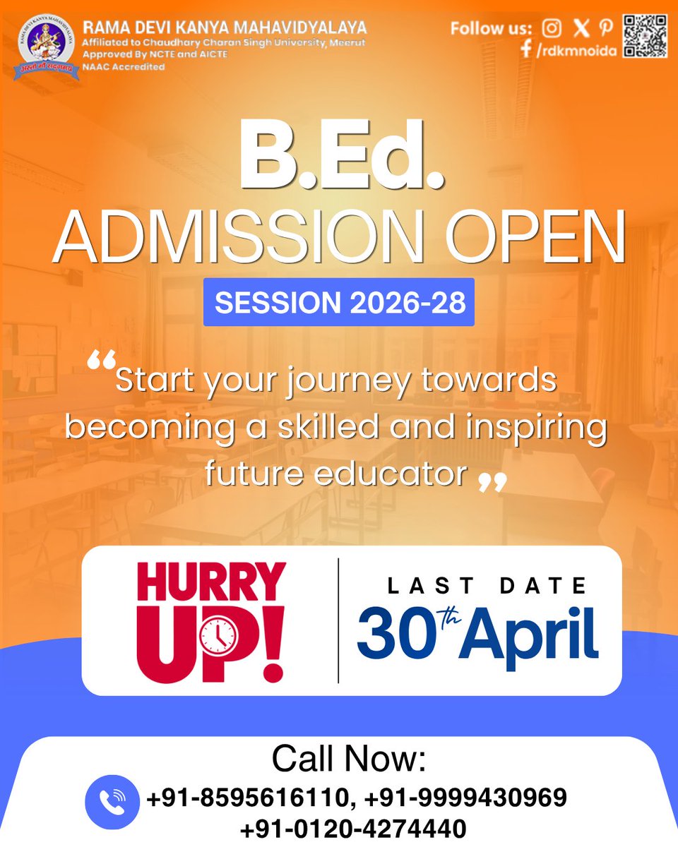 rdkmnoida's tweet photo. 📖 Your journey to becoming a skilled educator begins here!
Enroll in B.Ed. Session 2026–28

⚡ Apply before 30 April
📞 Call now to get started

Visit us at: https://t.co/uAsXllDy5u

#RamaDeviKanyaMahavidyalaya #TeachingDream #BEd2026 #CareerGrowth #EducationFirst https://t.co/bTCH9CFeVW