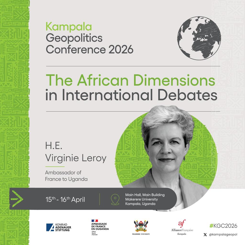 FrenchEmbassyUg's tweet image. "We are proud to associate with Kampala Geopolitics conference, alongside our partners, promoting dialogue, knowledge-sharing and the inclusion of youth voices which are essential to shaping sustainable futures." @VLJMLeroy

#KGC2026 #Ubuntu