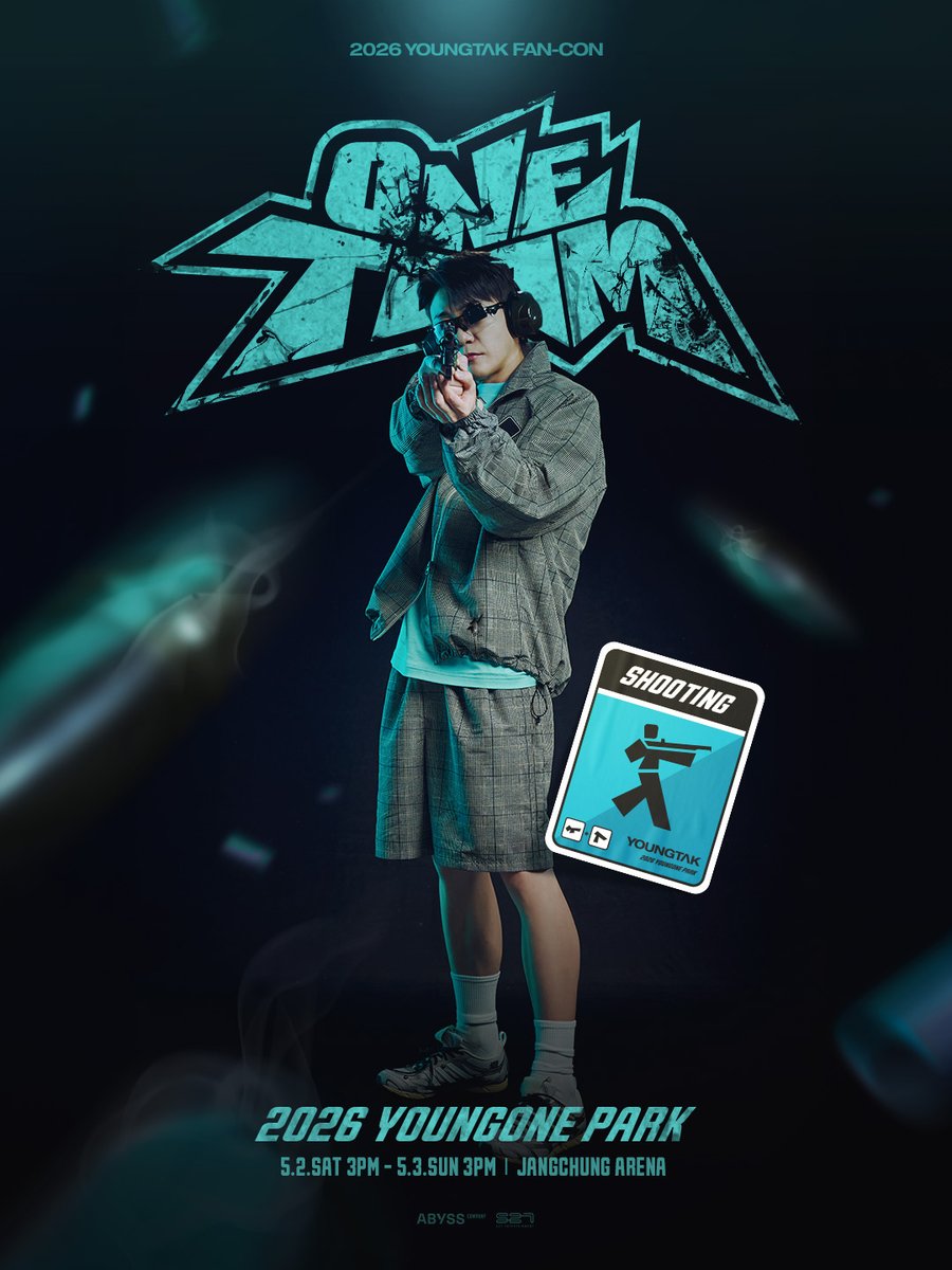🏅 2026 YOUNGTAK FAN-CON 〈YOUNGONE PARK:ONE TEAM〉 🏅

[Official Poster pt.4 : SHOOTING]

조준 완료. 🎯 
과녁 말고 내 심장 정중앙 꿰뚫어 버린 사격 천재 박영탁. 🔫✨ 
513점 드립니다. 💯

📍 공연일시: 2026년 5월 2일(토) 오후 3시 | 5월 3일(일) 오후 3시 
📍 공연장: 장충체육관

#영탁