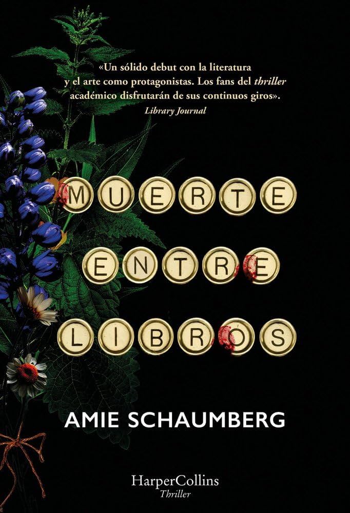bloginterrobang's tweet image. “Muerte entre libros” #thriller #NOIR de Amie Schaumberg. ¿Cuál es el clic que activa la parte oscura de la mente, que lleva a un ser humano a creerse un dios y poder disponer libremente de vidas? Reseña en Blog Interrobang‽ bit.ly/429Qxvs