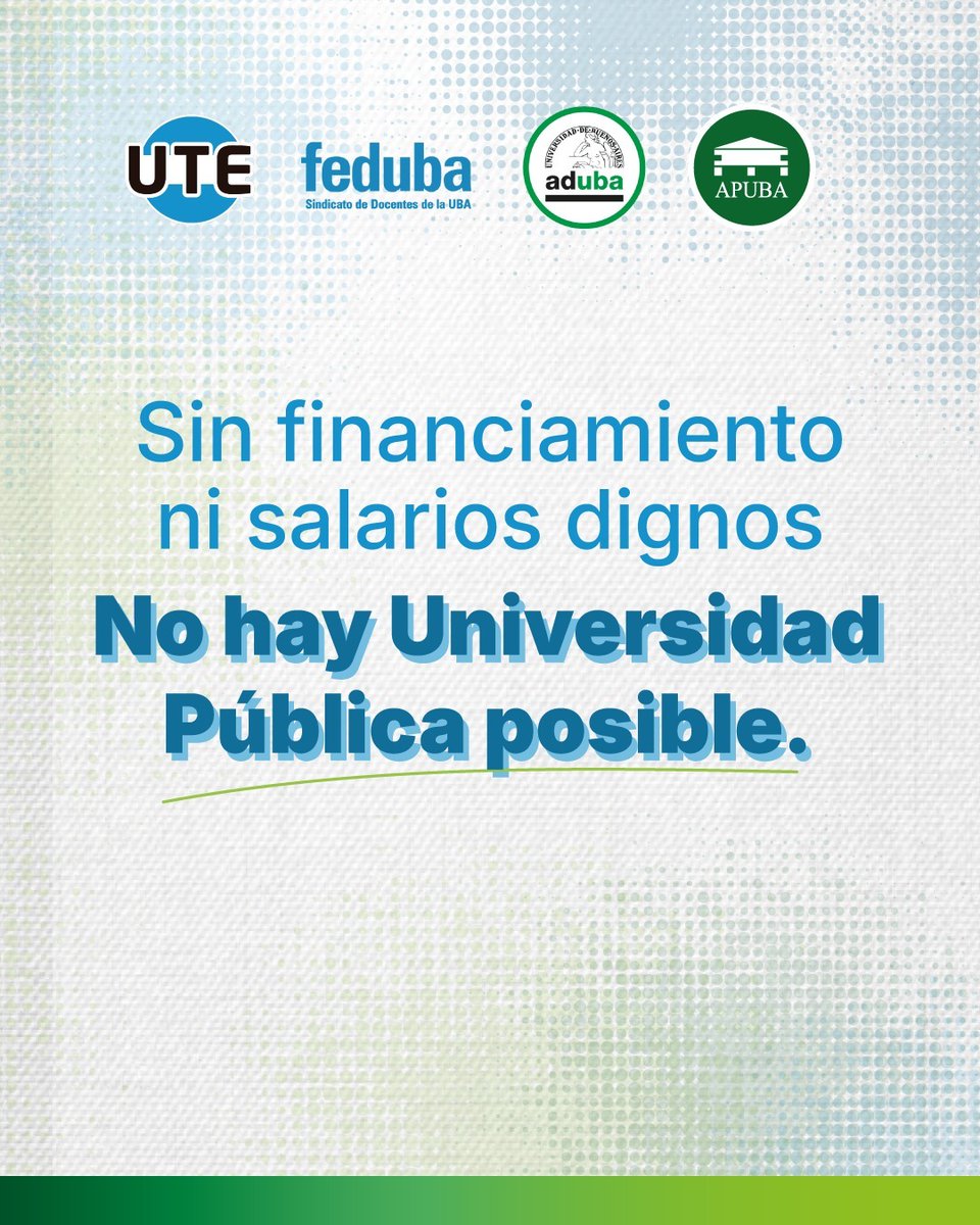 Sin financiamiento ni salarios dignos NO HAY UNIVERSIDAD PÚBLICA POSIBLE.