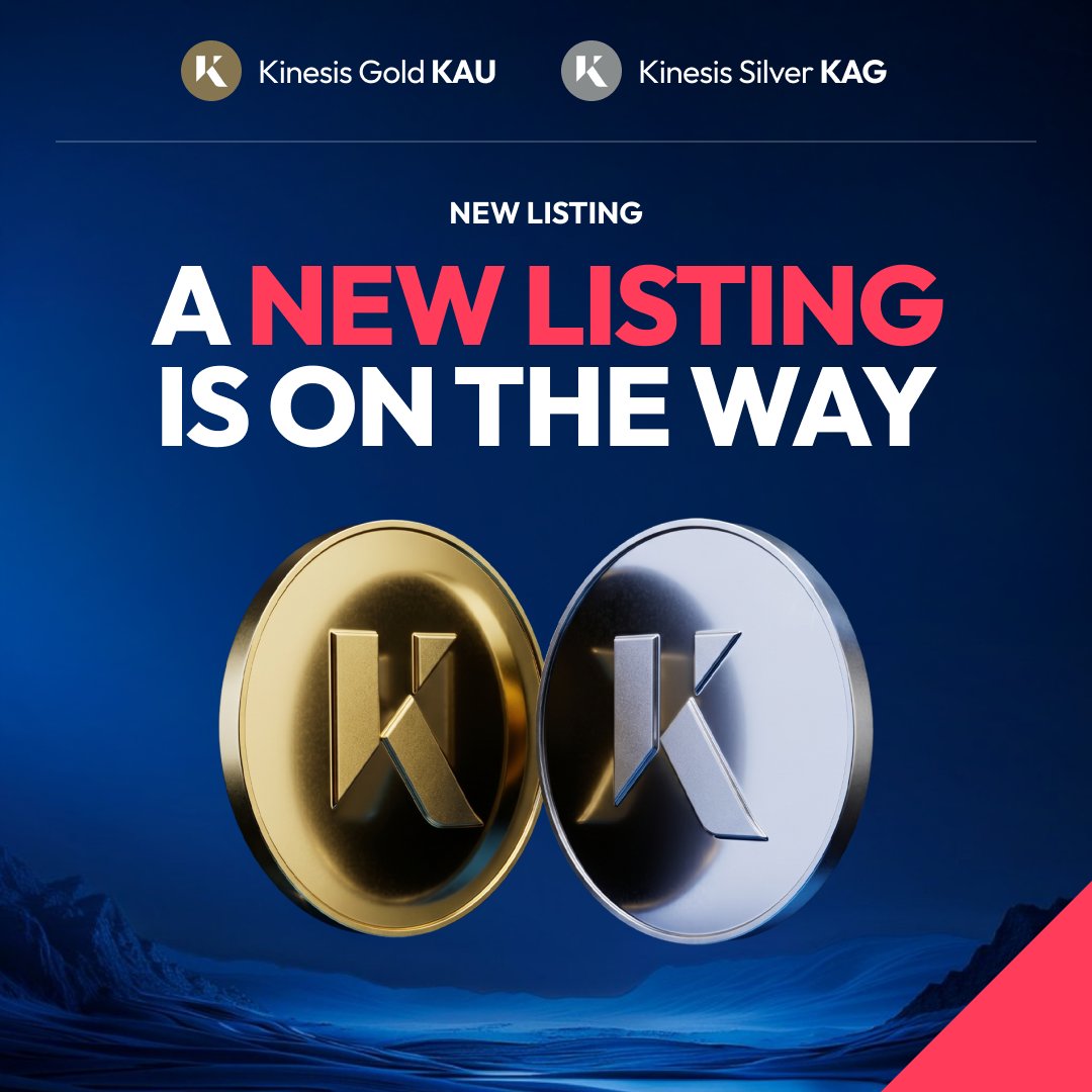 KinesisMonetary's tweet image. Another new listing is on the way... 👀

Kinesis Gold (KAU) &amp;amp; Silver (KAG), heading to a major global exchange. 🌏

Another rail for sound money. Details soon. ⌛👀

#Kinesis #KAU #KAG