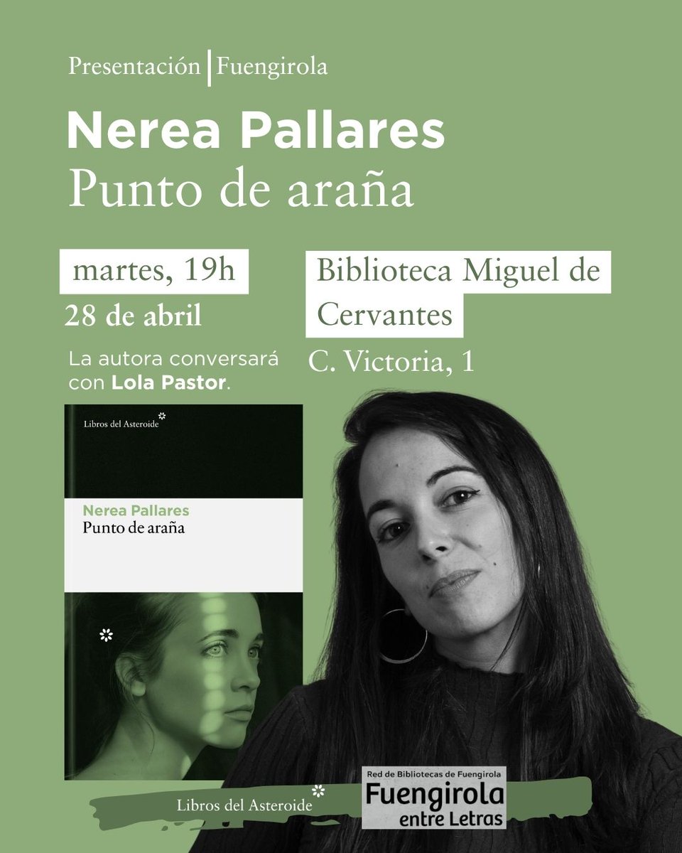LibrosAsteroide's tweet image. #agenda #FUENGIROLA ¡MAÑANA! Nerea Pallares presenta PUNTO DE ARAÑA en la @biblifuengirola. ¡Ganas!

Más información aquí👇