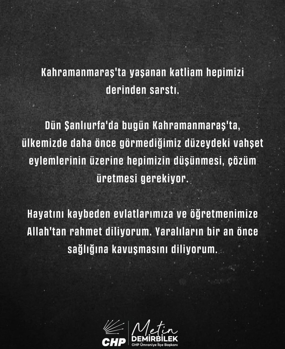 mdemirbilekyp's tweet photo. Kahramanmaraş’ta yaşanan katliam hepimizi derinden sarstı.

Dün Şanlıurfa’da bugün Kahramanmaraş’ta, ülkemizde daha önce görmediğimiz düzeydeki vahşet eylemlerinin üzerine hepimizin düşünmesi, çözüm üretmesi gerekiyor.

Hayatını kaybeden evlatlarımıza ve öğretmenimize Allah’tan rahmet diliyorum. Yaralıların bir an önce sağlığına kavuşmasını diliyorum.