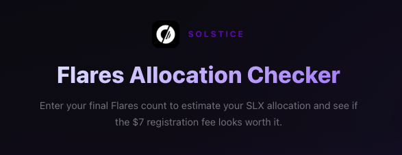 Crypto_Pranjal's tweet image. Just Vibe Coded a Solstice Airdrop Allocation Checker.

It shows your estimated SLX allocation + whether paying the $7 registration fee even makes sense.

- No wallet connection needed.
- Just enter your Flares count.

✅ Check here: v0-solstice-checker-script.vercel.app

It factors in total