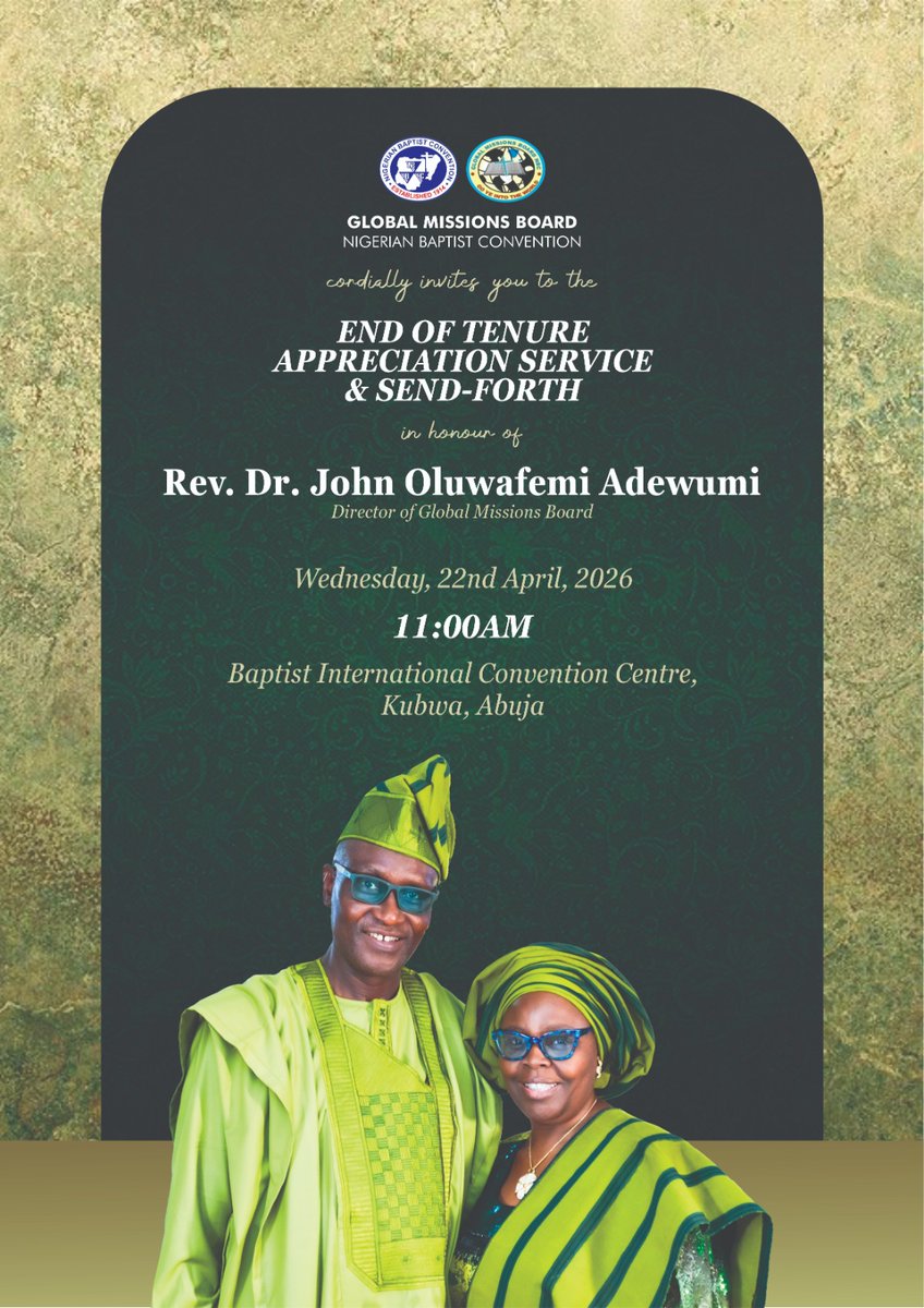 GMBmissions's tweet photo. Dear Nigerian Baptist Family

As a valued stakeholder and partner, you are specially invited to join us in this significant celebration. We appreciate your support and look forward to your presence.

Thank you!

GMB Office, Ibadan.
090577775577; nbcglobalmissionsboard@gmail.com https://t.co/1zdildghtm