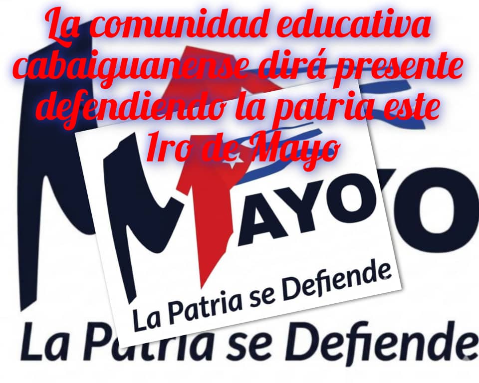 ContaCabaiguan's tweet photo. #SanctiSpíritusEnMarcha
#LaPatriaSeDefiende
#1Mayo
#PorCubaJuntosCreamos https://t.co/rmZemIgTAH