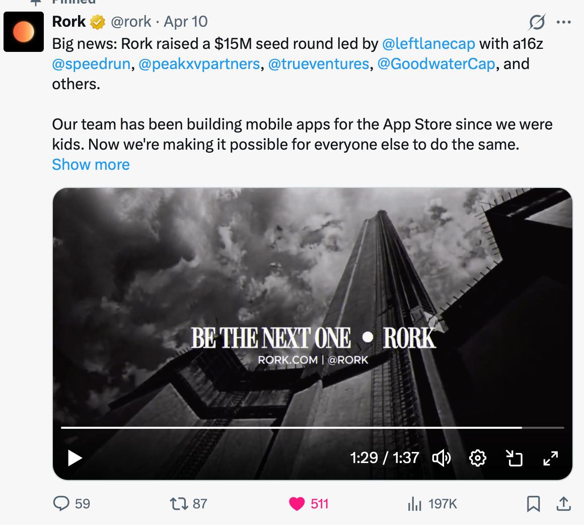 .<a href="/rork/">Rork</a> just raised a $15M Seed 🚀

I rarely share roles, but this team is the real deal.
Now hiring:
Infra, Apple Infra, Social API, Growth, Android, Mobile Apps &amp; Games

Apply: t.me/levan
Send the most complex thing you’ve built.

You can mention you came from me😎