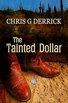 CannesVibe's tweet image. THE TAINTED DOLLAR - This story has it all, bar room brawls, brutal murder, cattle rustling, dusty streets and the lovely Maria Sanchez viewbook.at/TaintedDollar @chrisderrick1 #Westerns #Action #Adventure #ChrisGDerrick