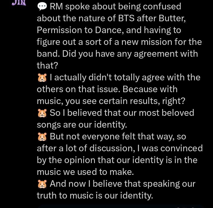 As a Jin fan, it’s becoming clearer why there’s tension. Jin seems to value BTS staying true to their Korean sound and identity, while the company and the other members appear more focused on a global, Western direction. Their visions just don’t align anymore what pity