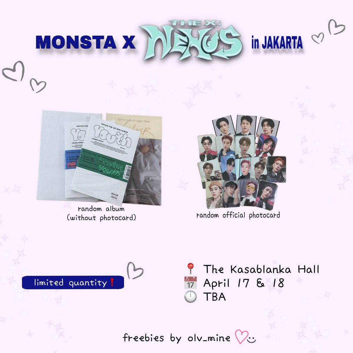 [RT and likes are appreciated]

MONSTA X [THE X: NEXUS] in Jakarta freebies

📍The Kasablanka Hall
📅 April 17 &amp; 18
🕛 TBA
❗️ Limited QTY

See you there, Monbebe ^^