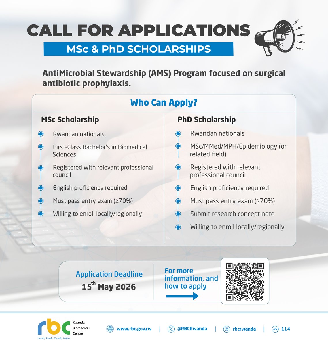RBCRwanda's tweet image. 🚨 MSc &amp;amp; PhD Scholarships Open!

Join the fight against antimicrobial resistance (AMR) through the AntiMicrobial Stewardship (AMS) Program focusing on surgical antibiotic prophylaxis.

Open to #Rwanda-n professionals in Biomedical Sciences, Public Health &amp;amp; related fields.