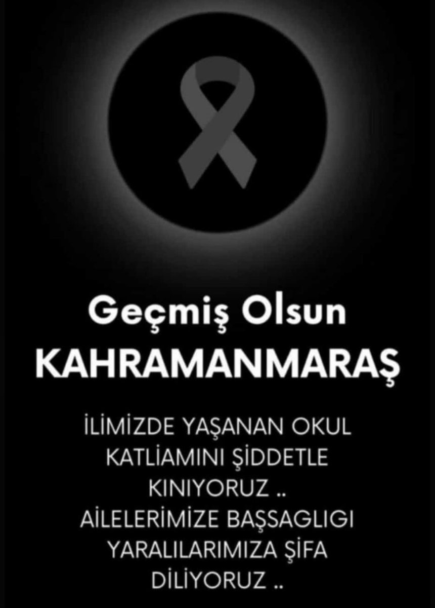 smmltb's tweet photo. #kahramanmaraş
#kahramanmaraşsaldırı
#okulsaldırısı 
Geçmiş olsun Kahramanmaraş https://t.co/O9dPrXNFj3