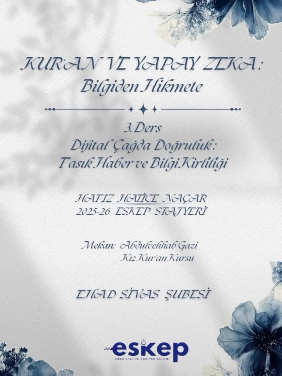 ehadgm_kadinlar's tweet photo. 📢📚ESKEP dersleri devam ediyor !
EHAD Staj ve Kariyer Eğitimi (ESKEP) kapsamında düzenlenen «Kuran ve Yapay Zeka» serimizin üçüncü dersinde “Dijital Çağda Doğruluk: Fasık Haber ve Bilgi Kirliliği” konusu var✨🌿
#KuranMuhafızları #EHAD #ESKEP #Hafızlık #KuranaHizmetŞereftir https://t.co/jigazf9u3K