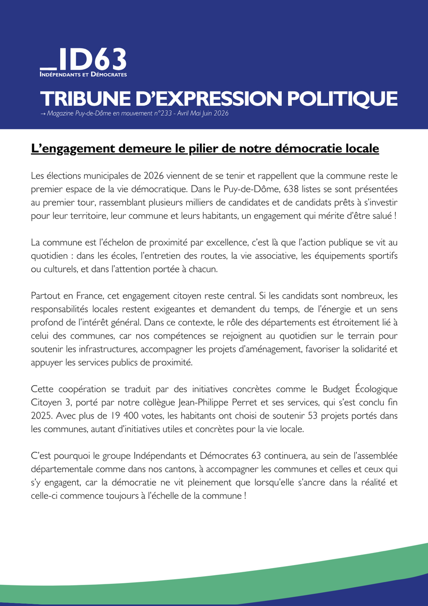 📢 Retrouvez dans cette publication la tribune d'expression politique de vos conseillers départementaux du <a href="/GroupeID63/">Groupe Indépendants et Démocrates 63</a>, parue dans le Magazine Puy-de-Dôme en mouvement n°233 d'Avril/Mai/Juin 2026 !
<a href="/Departement63/">Puy-de-Dôme, mon Département</a>