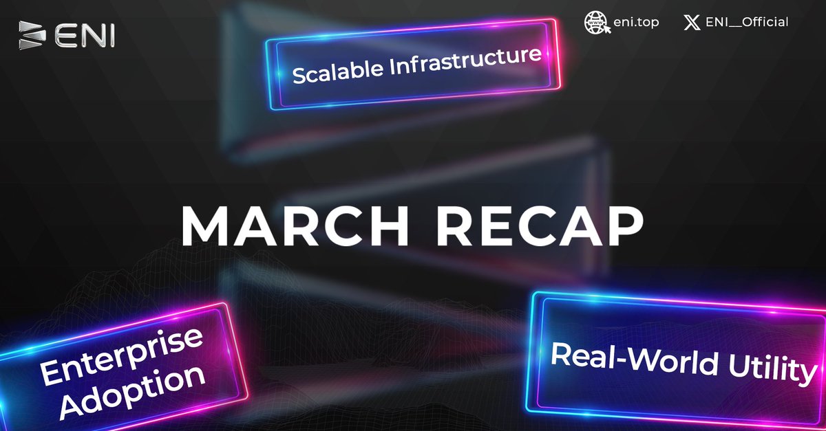 ENI__Official's tweet image. 🚀 March Recap, Infrastructure. Adoption. Utility.

March was another strong month for ENI as we advanced scalable infrastructure, expanded enterprise engagement, and accelerated real-world utility integrations.

As on-chain activity grows, ENI continues building the