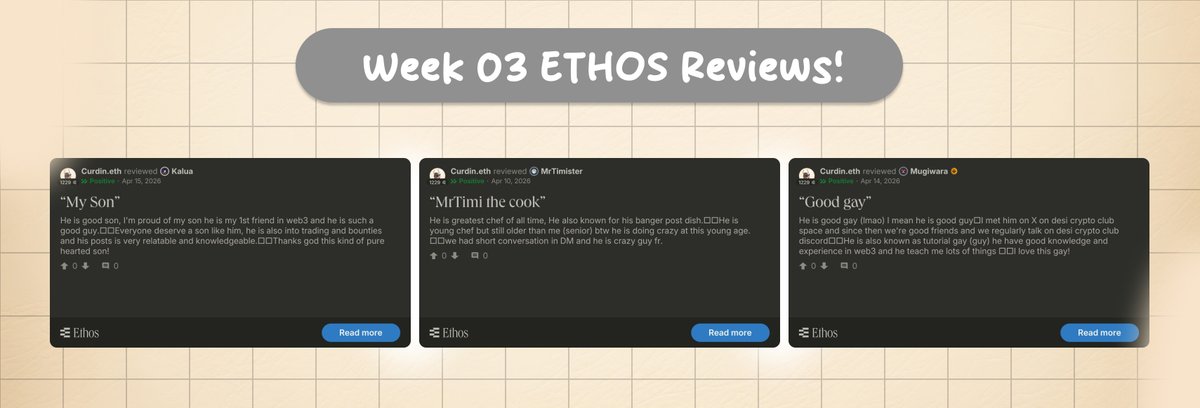 week 03 (<a href="/ethos_network/">Ethos</a>) Reviews &amp; Vouch

i reviewed <a href="/MrTimister/">MrTimister</a>, <a href="/crypto_kalua/">Kalua</a> &amp; <a href="/Mugi_wara_95/">Mugiwara</a> this week

these are my some reviews on ethos, 
looking forward to contributing more detailed reviews in Week 04 👀